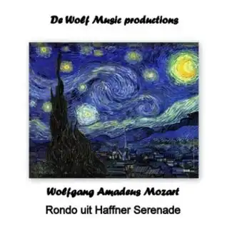 Mozart Rondo Haffnerserenade, Van Gogh wild and quick!